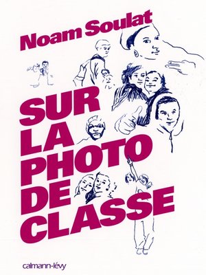 cover image of Sur la photo de classe